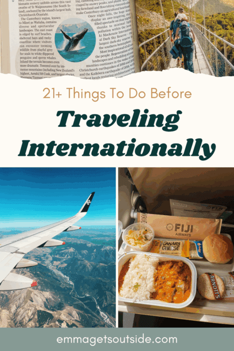 collage of images. plane wing, plane meal, and travel books with text 21+ things to do before traveling internationally